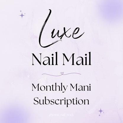 Luxe Nail Mail – Monthly Mani Subscription